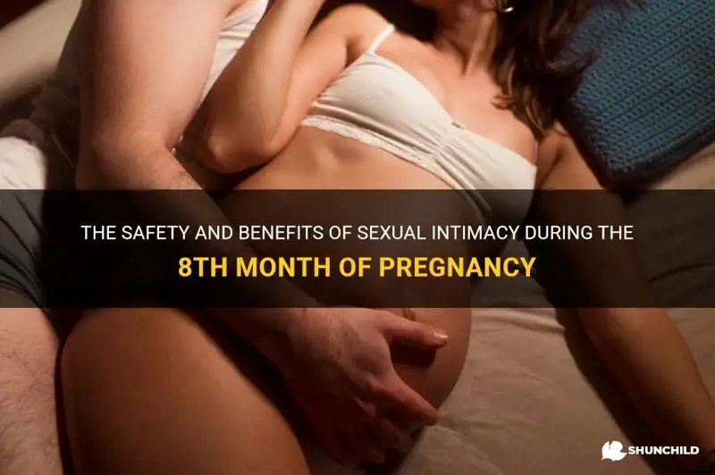 can I sex during 8 month pregnancy