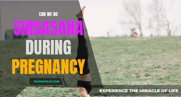 Is Doing Sirsasana Safe During Pregnancy?