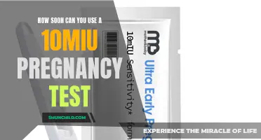 When Can You Start Using a 10miu Pregnancy Test?