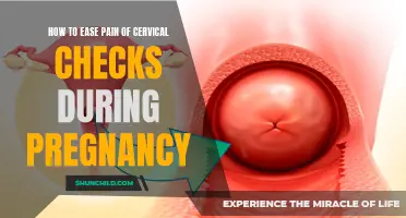 Reducing Discomfort: Tips for Easing the Pain of Cervical Checks During Pregnancy