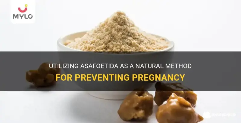 how to use asafoetida to avoid pregnancy