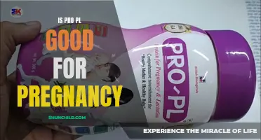 Is Pro Pl Good for Pregnancy: What You Need to Know